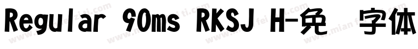 Regular 90ms RKSJ H字体转换
